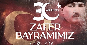 30 Ağustos Zafer Bayramımız Kutlu Olsun!..