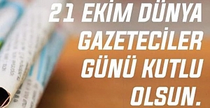 21 Ekim Dünya Gazeteciler Günü Kutlu Olsun!..