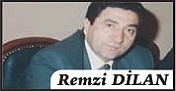 REMZİ DİLAN yazdı: "O Yaşıyor, Aramızda Dolaşıyor, Şaşıyor!.."